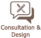Consultation & Design